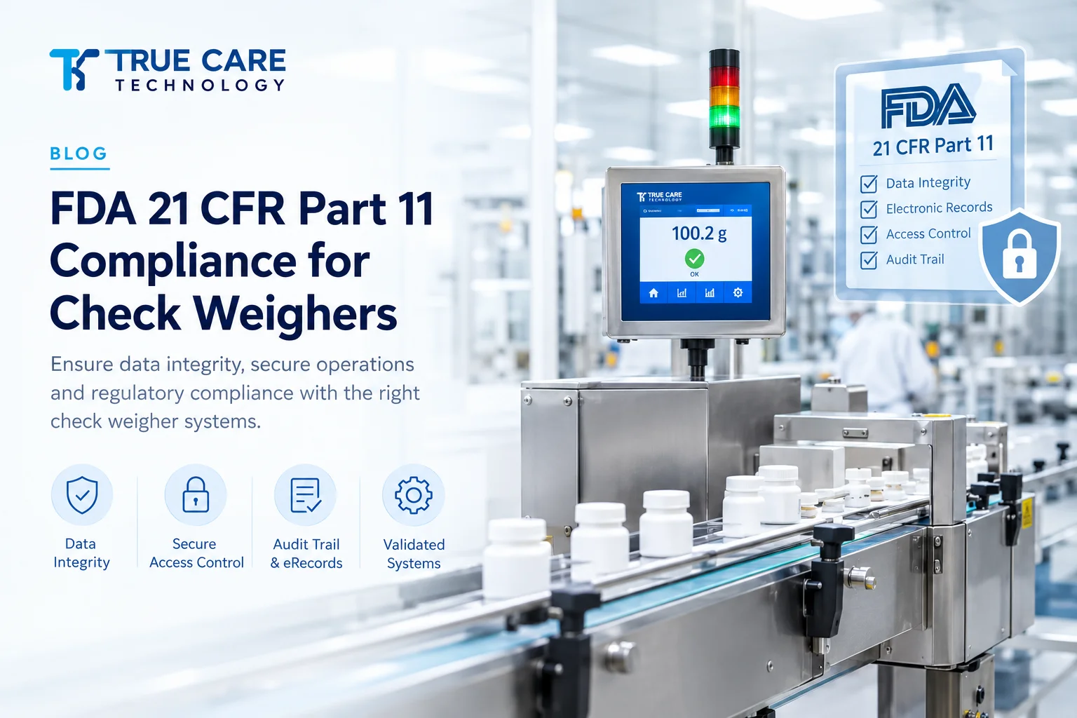 FDA 21 CFR Part 11 Compliance for Check Weighers: A Practical Checklist