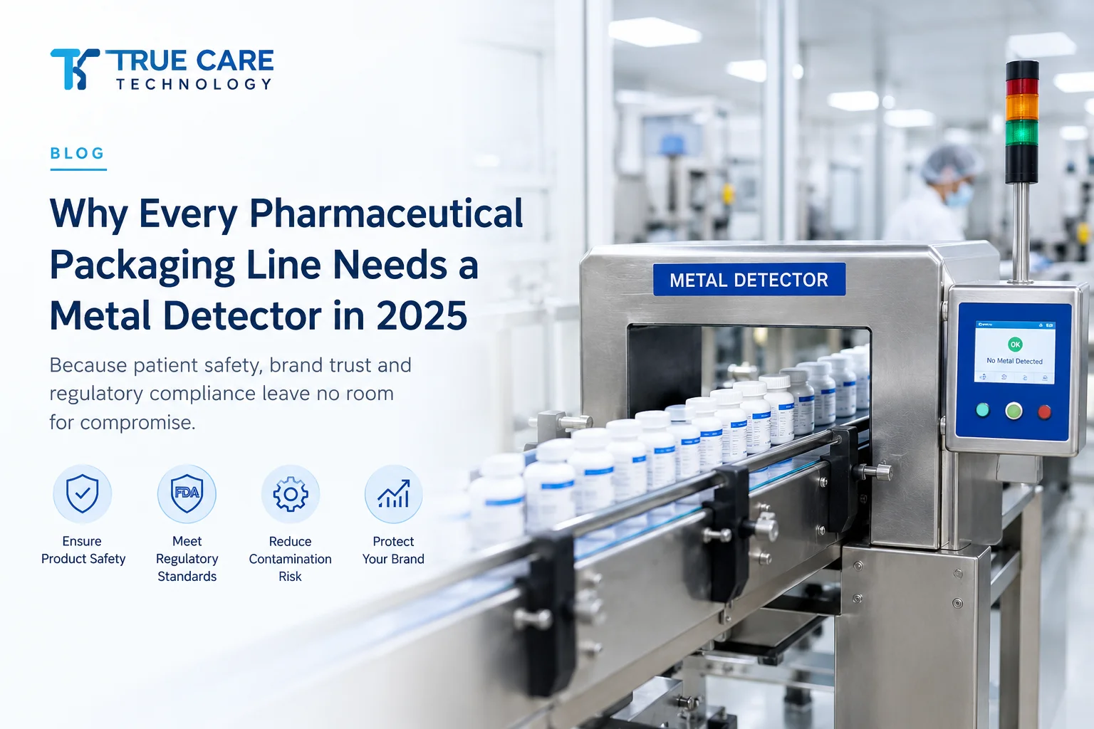 Why Every Pharmaceutical Packaging Line Needs a Metal Detector in 2026